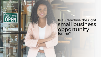 Why buying a franchise is a smart idea as a small business